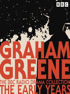 cover image of The Graham Greene BBC Radio Drama Collection